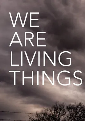 Poster We Are Living Things