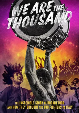 Poster We Are the Thousand: L'incredibile storia di Rockin'1000