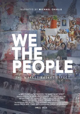 Poster We the People: The Market Basket Effect