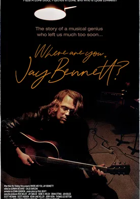 Poster Where Are You, Jay Bennett?