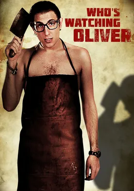 Poster Who's Watching Oliver