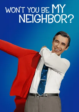 Poster Won't You Be My Neighbor?