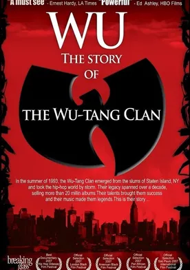 Poster Wu: The Story of the Wu-Tang Clan