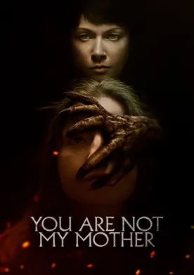 Poster You Are Not My Mother