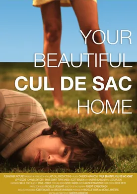 Poster Your Beautiful Cul de Sac Home