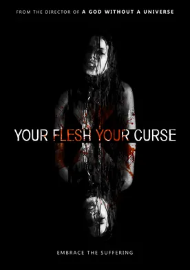 Poster Your Flesh Your Curse