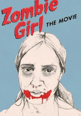 Poster Zombie Girl: The Movie