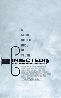 Poster Injected! The Truth About Vaccines