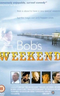 Poster Bob's Weekend