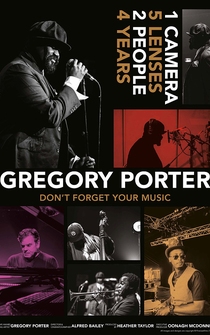 Poster Gregory Porter: Don't Forget Your Music