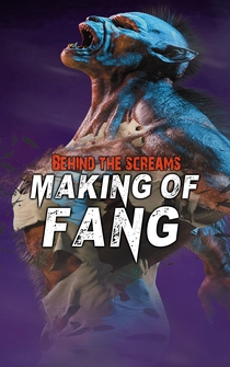 Poster Behind the Screams: The Making of Fang