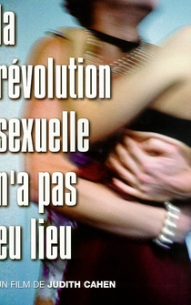 Poster La révolution sexuelle n'a pas eu lieu