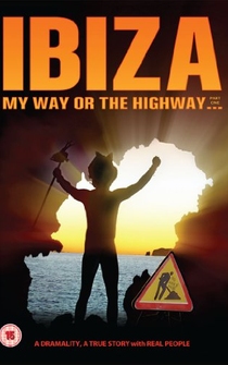 Poster Ibiza My Way or the High Way