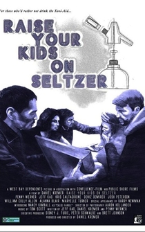 Poster Raise Your Kids on Seltzer