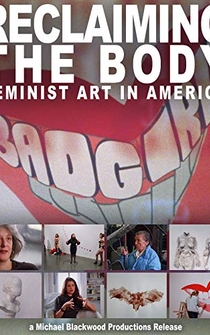 Poster Reclaiming the Body: Feminist Art in America