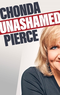 Poster Chonda Pierce: Unashamed