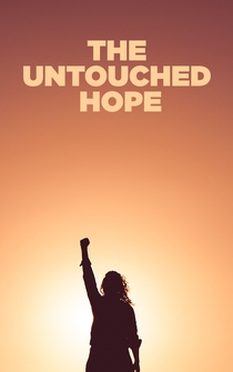 Poster The Untouched Hope