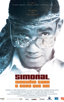 Poster Simonal: Ninguém Sabe o Duro que Dei