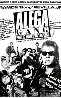 Poster Alega Gang: Public Enemy No. 1 of Cebu