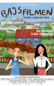 Poster Bajsfilmen - Dolores och Gunellens värld