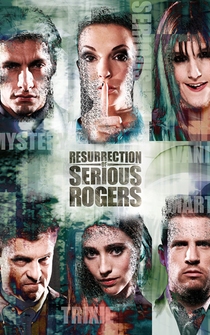 Poster Resurrection of Serious Rogers