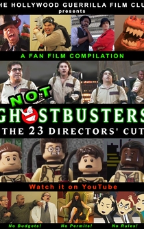 Poster Not Ghostbusters: The 23 Directors' Cut