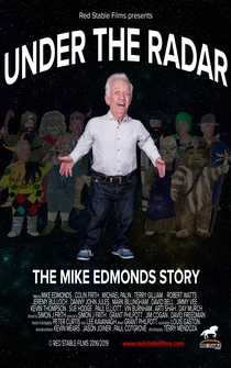 Poster Under the Radar: The Mike Edmonds Story