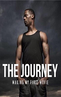 Poster The Journey: Making My First Movie