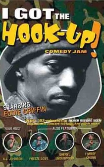 Poster No Limit's I Got the Hook-Up! Comedy Jam