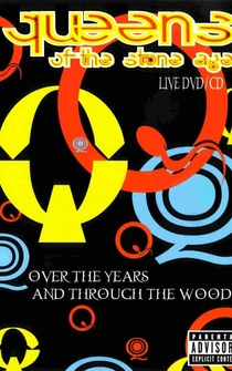 Poster Queens of the Stone Age: Over the Years and Through the Woods