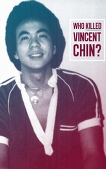 Poster Who Killed Vincent Chin?