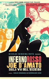 Poster Inferno rosso: Joe D'Amato sulla via dell'eccesso