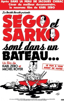 Poster Ségo et Sarko sont dans un bateau...