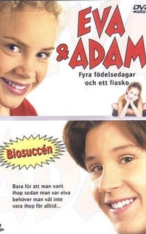 Poster Eva & Adam - fyra födelsedagar och ett fiasko