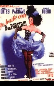 Poster Yo bailé con don Porfirio