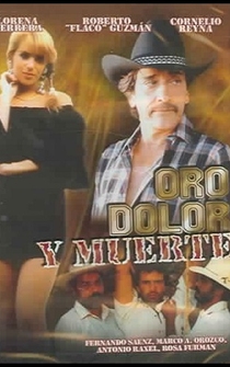 Poster Oro, dolor y muerte