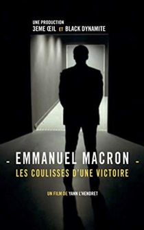 Poster Emmanuel Macron: les coulisses dune victoire