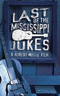 Poster Last of the Mississippi Jukes