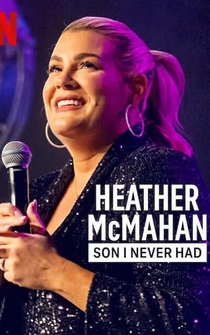 Poster Heather McMahan: Son I Never Had