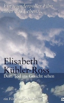 Poster Elisabeth Kübler-Ross - Dem Tod ins Gesicht sehen