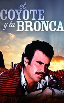 Poster El Coyote y la Bronca