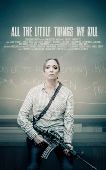 Poster All the Little Things We Kill