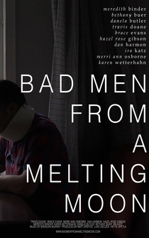 Poster Bad Men from a Melting Moon