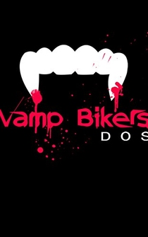 Poster Vamp Bikers Dos