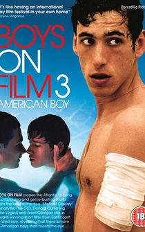 Poster Boys on Film 3: American Boy