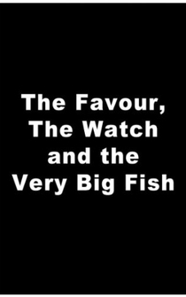 Poster de El favor, el reloj, y el gran pescado