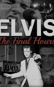 Poster Elvis: The Final Hours