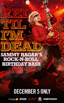 Poster Red Til I'm Dead: Sammy Hagar's Rock-N-Roll Birthday Bash