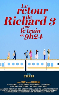 Poster Le retour de Richard 3 par le train de 9h24