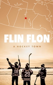 Poster Flin Flon: A Hockey Town